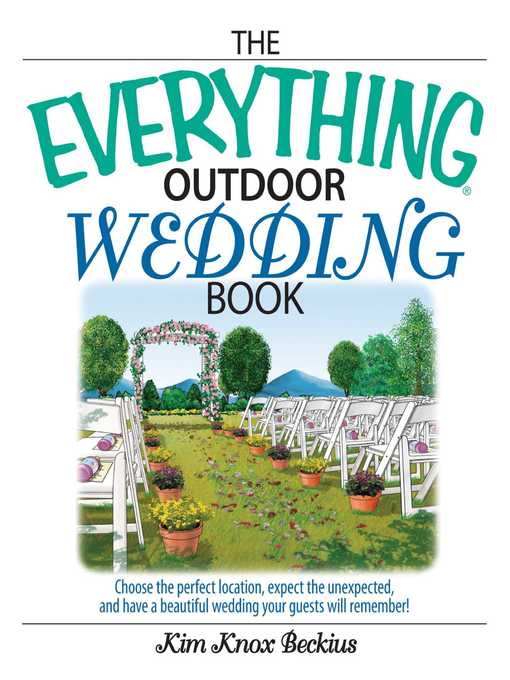 Title details for The Everything Outdoor Wedding Book by Kim Knox Beckius - Available